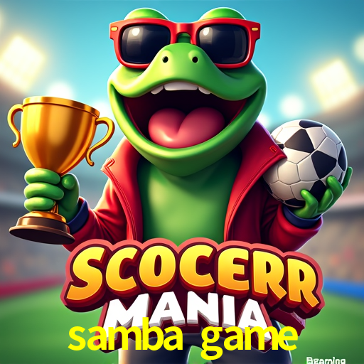 samba game