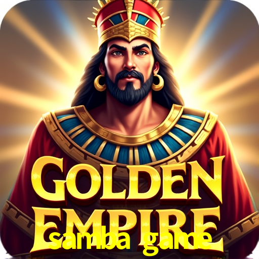 samba game - Login Oficial Cassino - samba.game